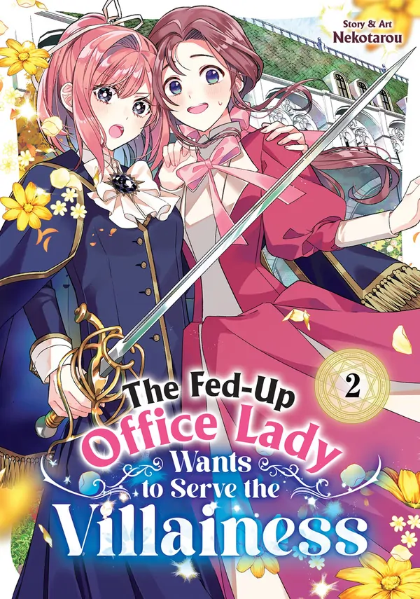 The Fed-Up Office Lady Wants to Serve the Villainess [Official]